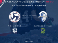 Presentación do partido Fútbol Club Meigas - Ourense Envialia