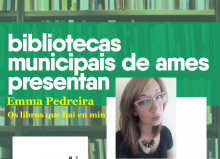 Continúa o programa “Encontros Literarios en Ames” coa presentación de “Os libros que hai en min”, de Emma Pedreira